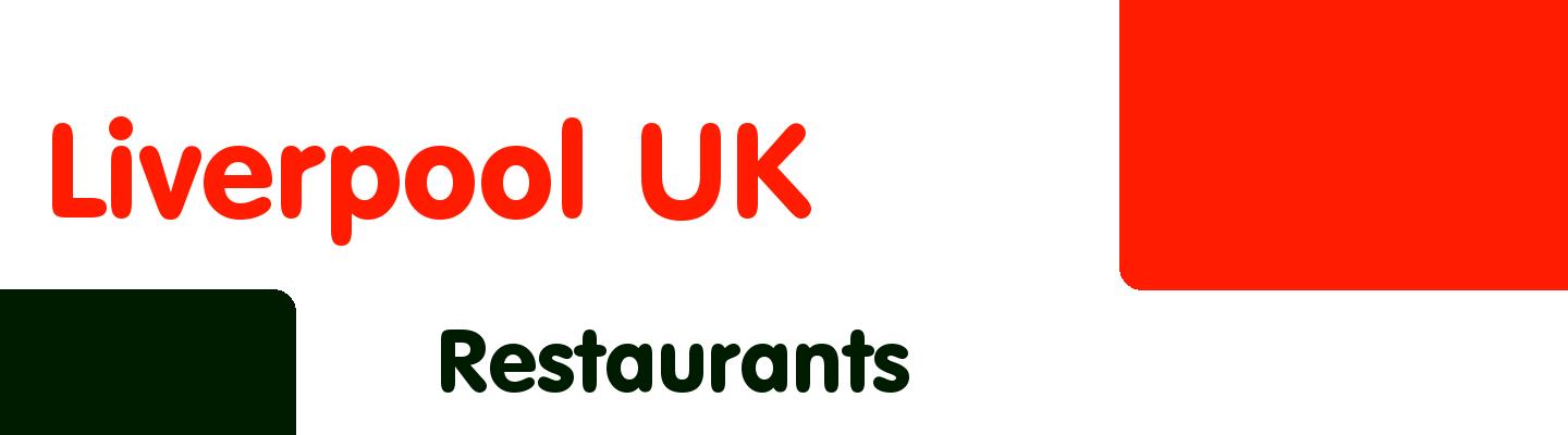 Best restaurants in Liverpool UK - Rating & Reviews